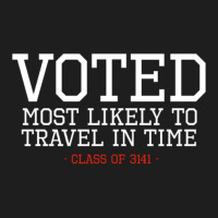 Most Likely To Time Travel Classic T-shirt | Artistshot