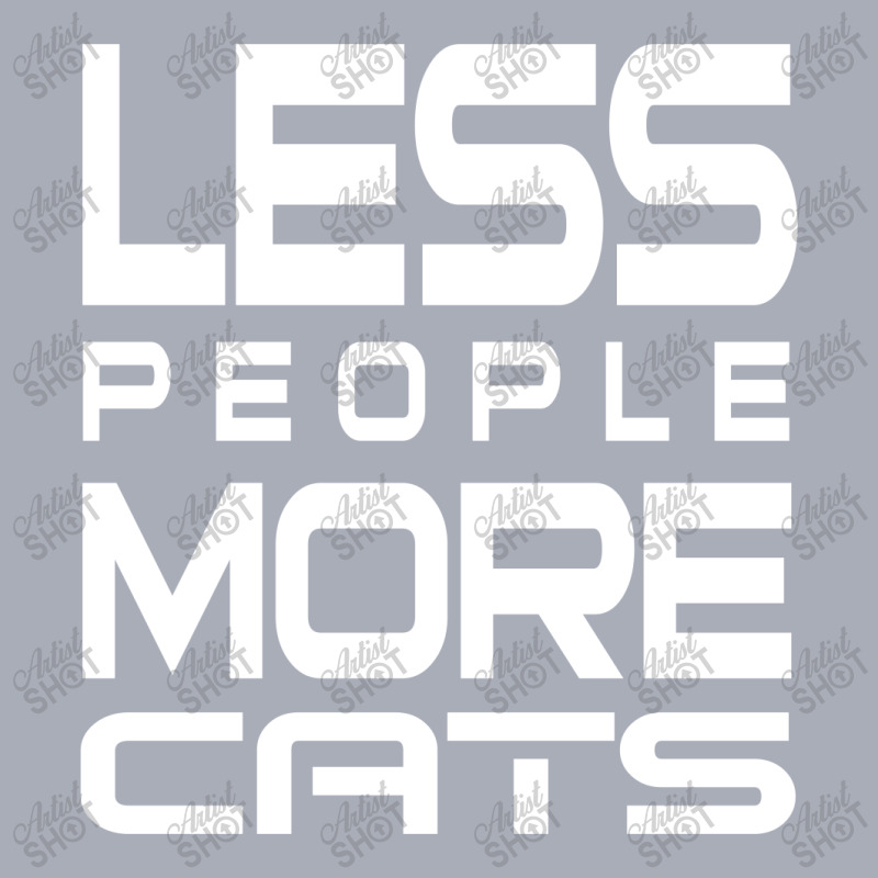 Less People More Cats Funny Shirt For Cats Lovers   Hate People Tank Dress by hoainv | Artistshot