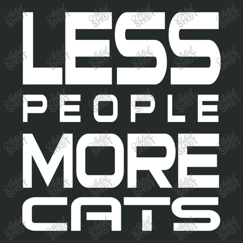 Less People More Cats Funny Shirt For Cats Lovers   Hate People Women's Triblend Scoop T-shirt by hoainv | Artistshot