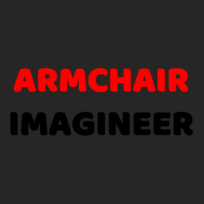 Armchair Imagineer Ladies Fitted T-Shirt by dentistdamaging500 | Artistshot