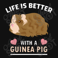 Life T Shirt Life Is Better With A Guinean Pig Portrait Canvas Print | Artistshot