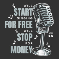 Singing Will Start Singing For Free. Will Stop For Money T Shirt Baby Bodysuit | Artistshot