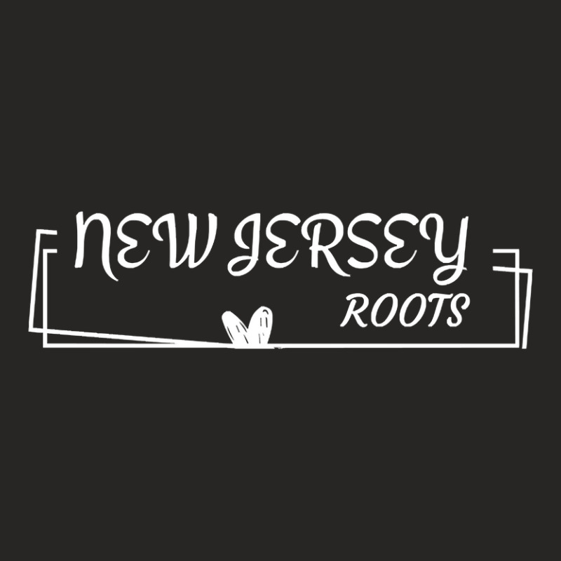 New Jersey Roots Born And Raised Ladies Fitted T-Shirt by yammerbetween10 | Artistshot