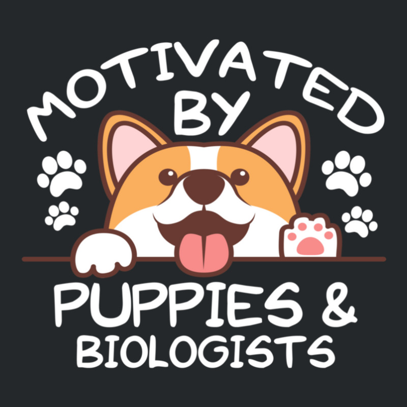 Motivated By Puppies And Biologists  For Biologists Crewneck Sweatshirt | Artistshot