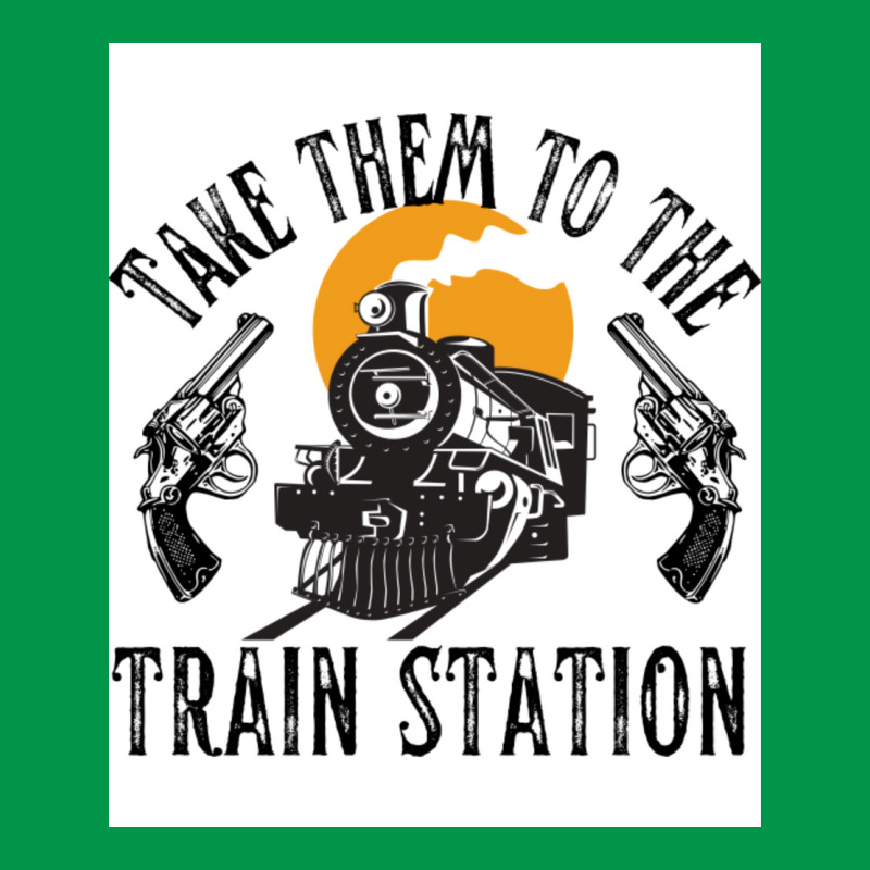 Take Them To The Train Station Poster Humor (1) Crewneck Sweatshirt by nanzolveyt | Artistshot