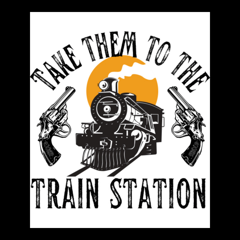 Take Them To The Train Station Poster Humor (1) Unisex Jogger by nanzolveyt | Artistshot