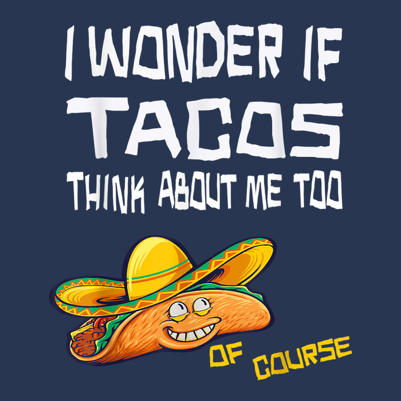 Taco Christmas Brown, I Wonder If Tacos Think About Me Too. T Shirt Men Denim Jacket | Artistshot