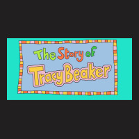 Uk Retro 90x27s Cbbc The Story Of Tracy Beaker Design Poster Summer (1 T-shirt | Artistshot