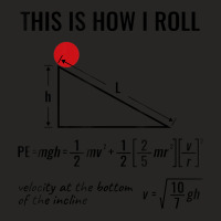 Physicist Physics Tshirt Velocity Equation This How I Roll Ladies Fitted T-shirt | Artistshot