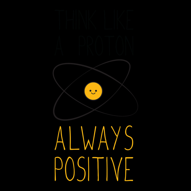 Think Like A Proton, Always Positive ) Youth Hoodie by JoelJBerghoff | Artistshot