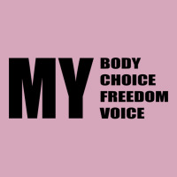 My Body My Choice My Freedom My Quote Humor Classic T-shirt | Artistshot