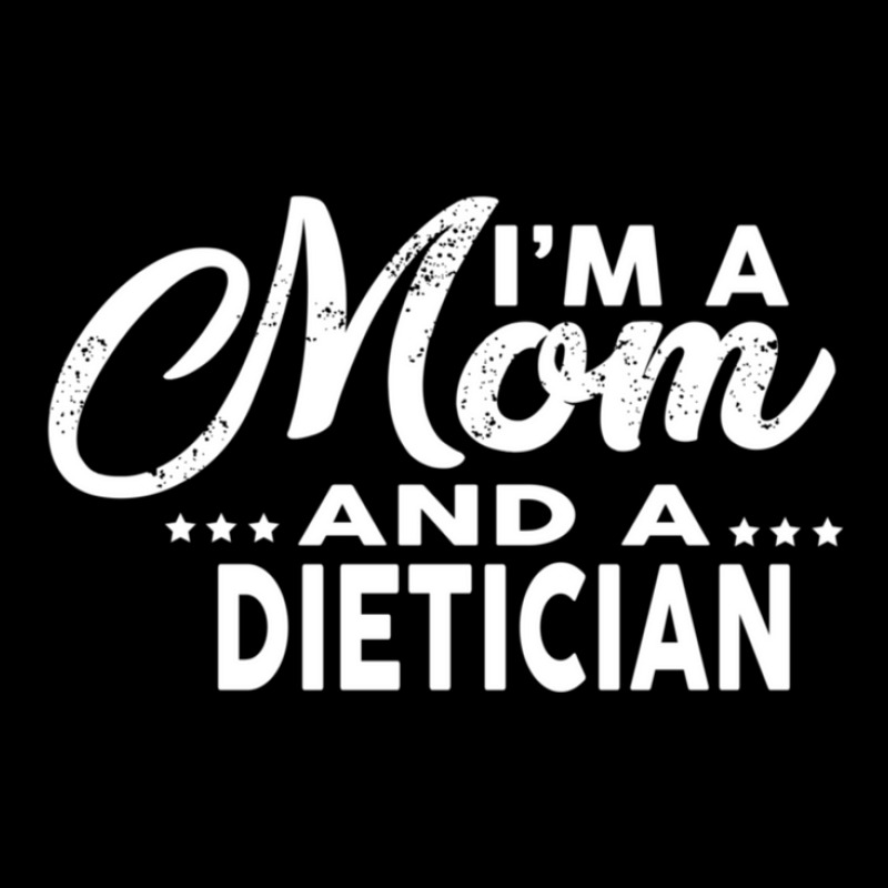 I'm A Mom And A Dietician  For Dieticians Zipper Hoodie by ThomasWaters | Artistshot