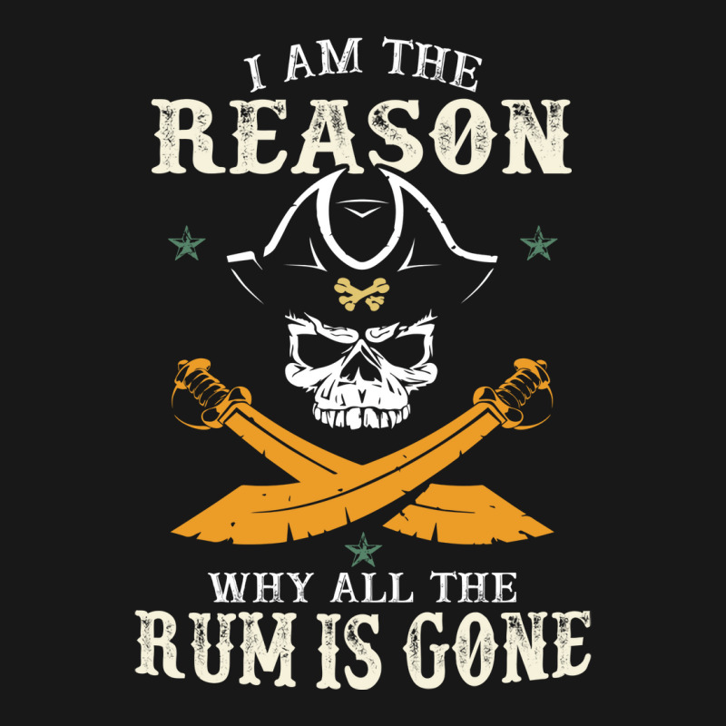 I Am The Reason Why All The Rum Is Gone  Pirate Skull Gift Hipster Flannel Shirt by lybohasmanop | Artistshot