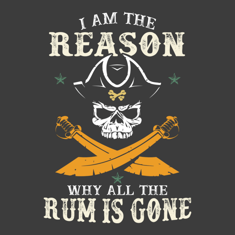 I Am The Reason Why All The Rum Is Gone  Pirate Skull Gift Hipster Men's Polo Shirt by lybohasmanop | Artistshot