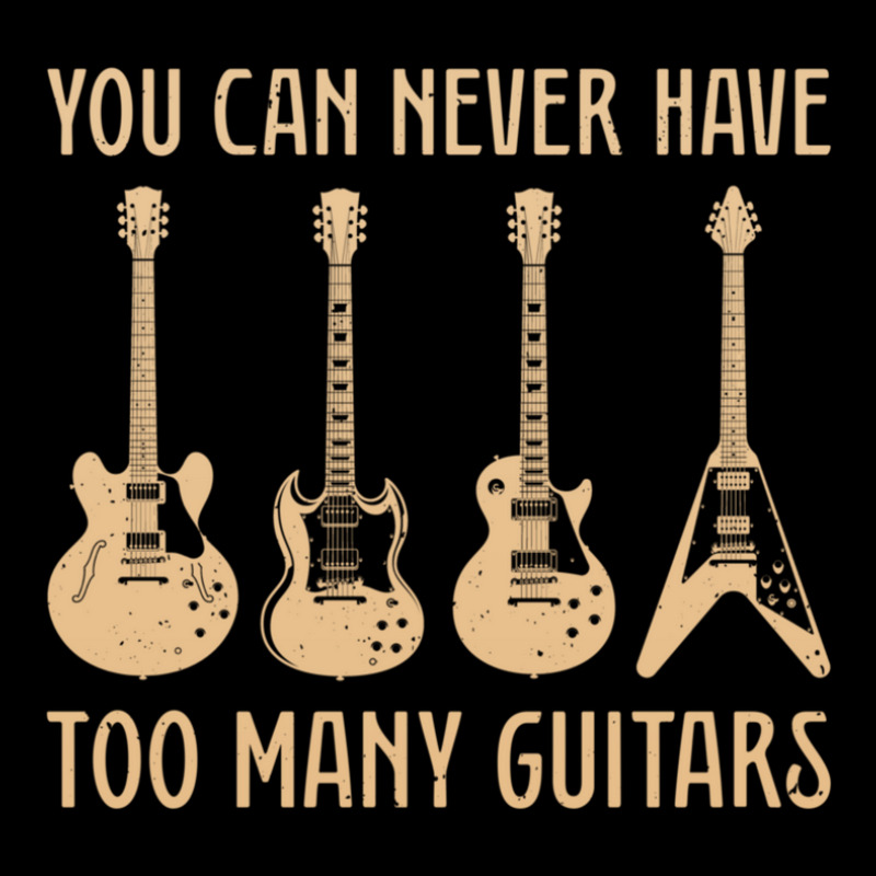 You Can Never Have Too Many Guitars  Funny Guitar Zipper Hoodie | Artistshot