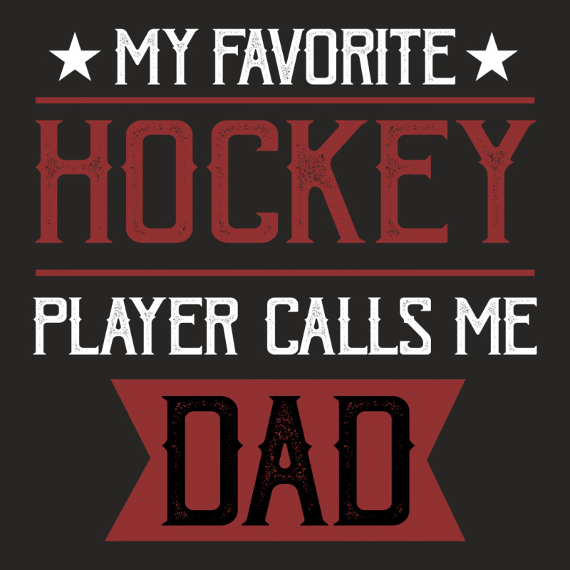 My Favorite Hockey Player Calls Me Dad For Dark Ladies Fitted T-Shirt by autlu2024 | Artistshot