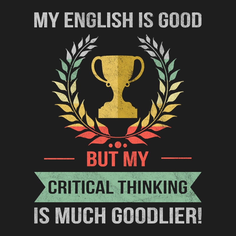 Funny Critical Thinking School Or College Subject Design Classic T-shirt | Artistshot