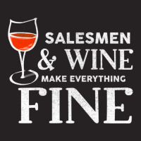 Salesmen And Wine Make Everything Fine  For Salesman Vintage Cap | Artistshot