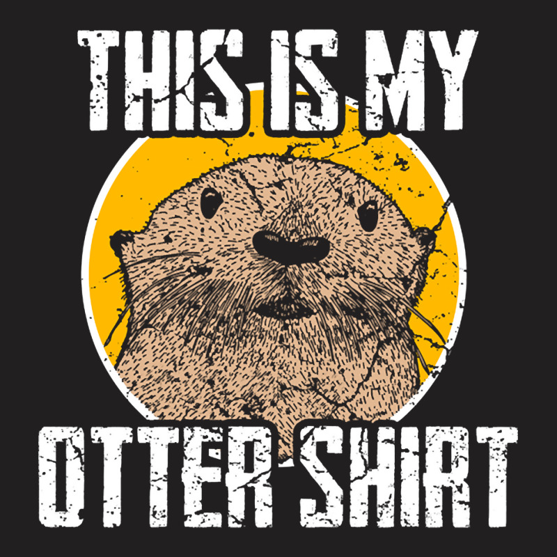 Limited Edition Otter T-Shirt by fenderbendable | Artistshot