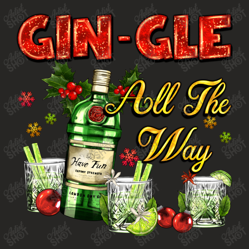 Gin`gle All The Way With Bottle And Cocktails Ladies Fitted T-Shirt by AdoDesignShop | Artistshot