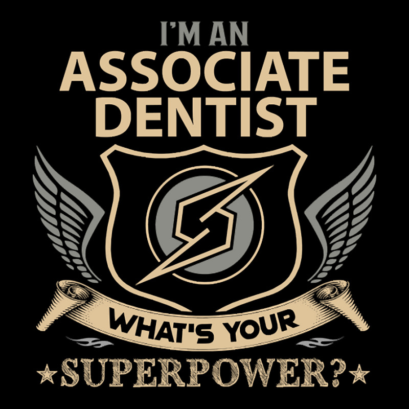 Associate Dentist T Shirt - Superpower Gift Item Tee Adjustable Cap | Artistshot