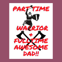 Part Time Warrior And Fulltime Awesome Dad  Travel Nature Racerback Tank | Artistshot