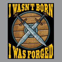 Funny I Wasnx27t Born I Was Forged Viking Warrior  Music Gift Crewneck Sweatshirt | Artistshot