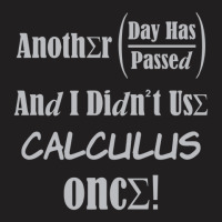 Use Calculus Once T-shirt | Artistshot