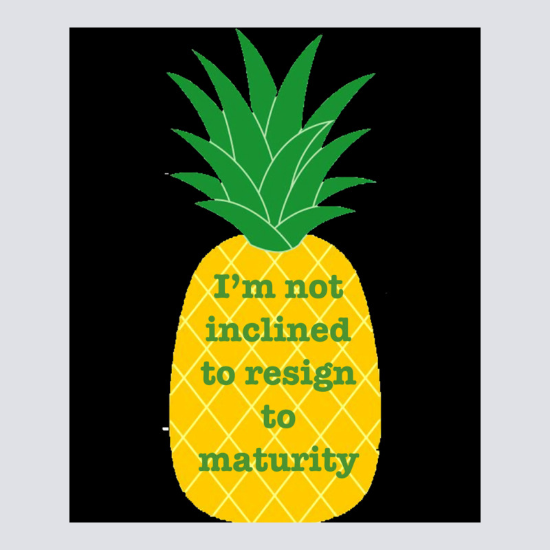 Im Not Inclined To Resign To Maturity Poster Funny (1) Bucket Hat by abadpalen | Artistshot