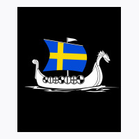 Sweden Boat Swedish Flag Sweden Viking Ship Vikings Tshirt Shieldmaide T-shirt | Artistshot