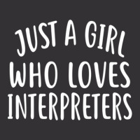 Just A Girl Who Loves Interpreters  For Interpreter Vintage Hoodie And Short Set | Artistshot