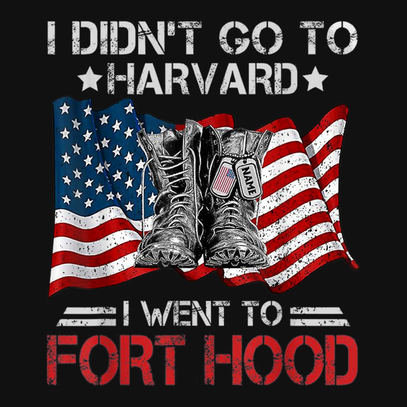 I Didn't Go To Har-vard I Went To Fort-hood Soldier Lover Iphone 13 Case | Artistshot