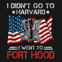 I Didn't Go To Har-vard I Went To Fort-hood Soldier Lover Medium-length Apron | Artistshot