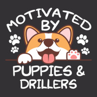 Motivated By Puppies And Drillers  For Drillers Vintage Short | Artistshot