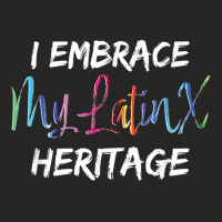 Latinx Heritage Month, I Embrace My Latinx Heritage T Shirt Ladies Fitted T-shirt | Artistshot