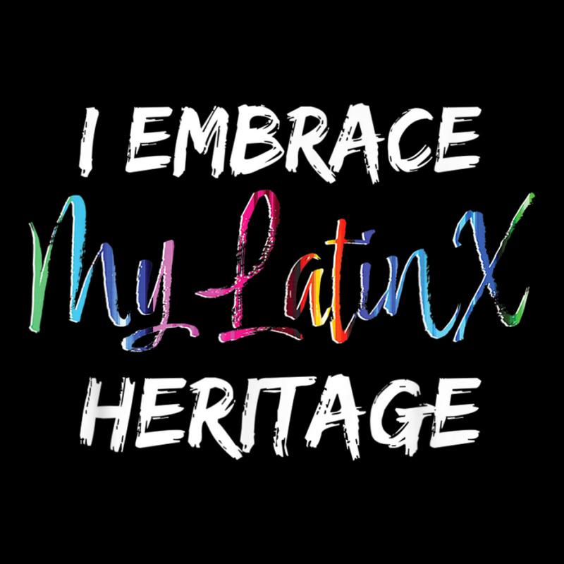 Latinx Heritage Month, I Embrace My Latinx Heritage T Shirt Women's V-Neck T-Shirt by hamlerf | Artistshot