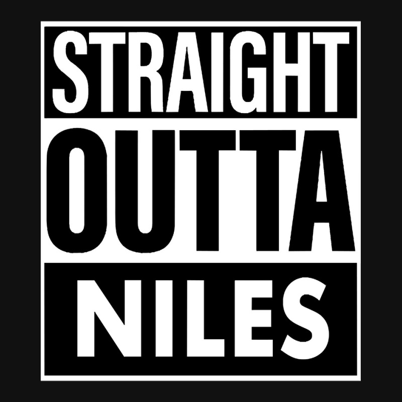 Niles Name Straight Outta Niles Graphic T-shirt by yammerbetween10 | Artistshot