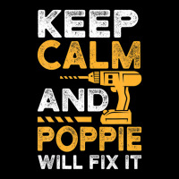 Mens Dad Papa Father Funny Keep Calm And Poppie Will Fix It Unisex Jogger | Artistshot