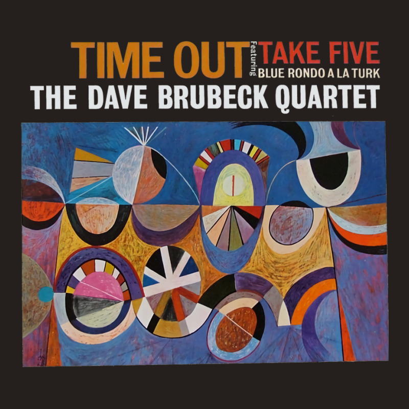 The Dave Brubeck Quartet Time Out '59 Tank Top by tjwanbizasl | Artistshot