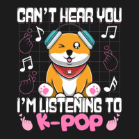 Kpop Kawaii Shiba Inu Can't Hear You I'm Listening To Kpop Gift Hoodie & Jogger Set | Artistshot