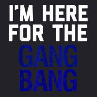 I'm Here For The Gang Bang Novelty Funny Party Shirt Unisex Sherpa-lined Denim Jacket | Artistshot