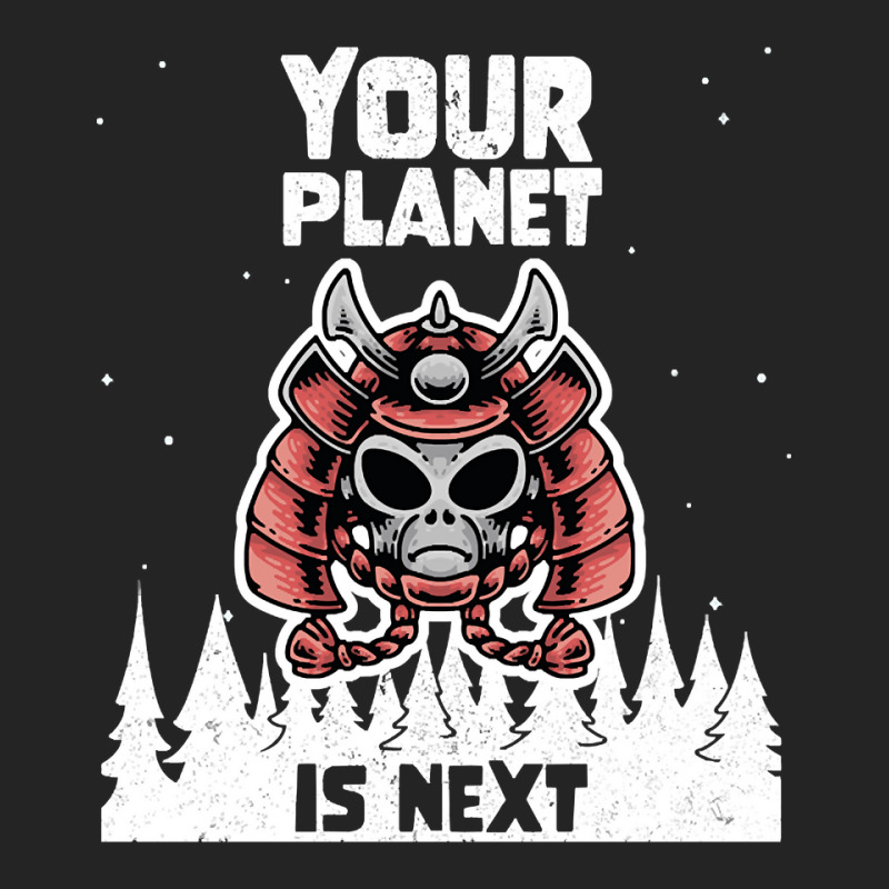 Alien Galaxy Science Space Lover Your Planet Is Next-yfgyr 3/4 Sleeve Shirt by kundalinitrampled75 | Artistshot