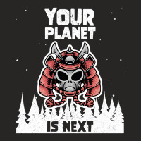 Alien Galaxy Science Space Lover Your Planet Is Next-yfgyr Ladies Fitted T-shirt | Artistshot