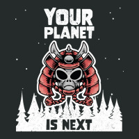 Alien Galaxy Science Space Lover Your Planet Is Next-yfgyr Women's Triblend Scoop T-shirt | Artistshot