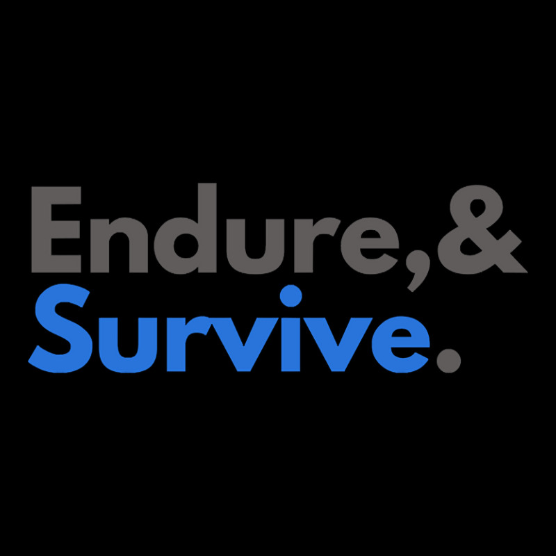 Endure And Survive Adjustable Cap | Artistshot