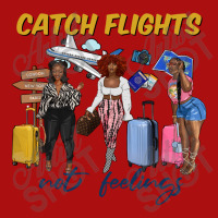 Catch Flights Not Feelings Printed Hat | Artistshot