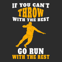 If You Can't Throw With The Best Go Run With The Rest Exclusive T-shirt | Artistshot