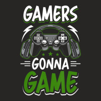 Limited Edition Gamers Gonna Game Video Gamer Gaming Ladies Fitted T-shirt | Artistshot