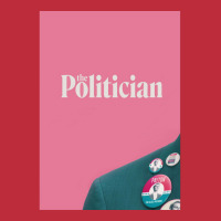 The Politician Poster Humor (1) Pocket T-shirt | Artistshot