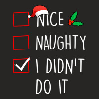 Nice Naughty I Didn't Do It Christmas Pajama Matching Ladies Fitted T-shirt | Artistshot